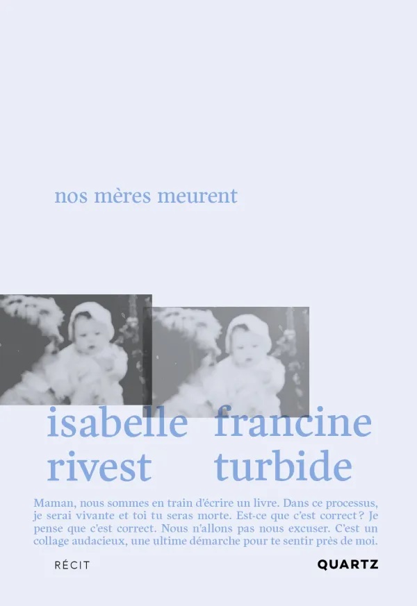 Livre e nos mères meurent chez Édition Quartz