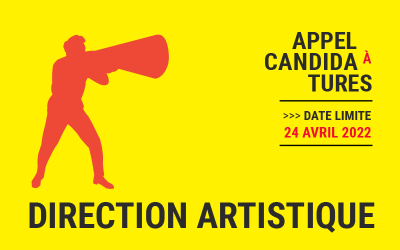 Appel de candidature | Direction artistique